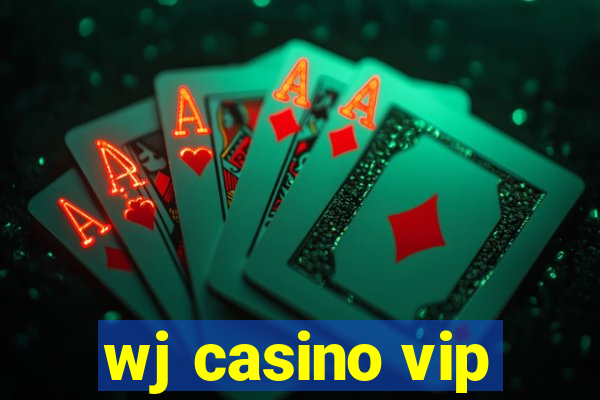 wj casino vip